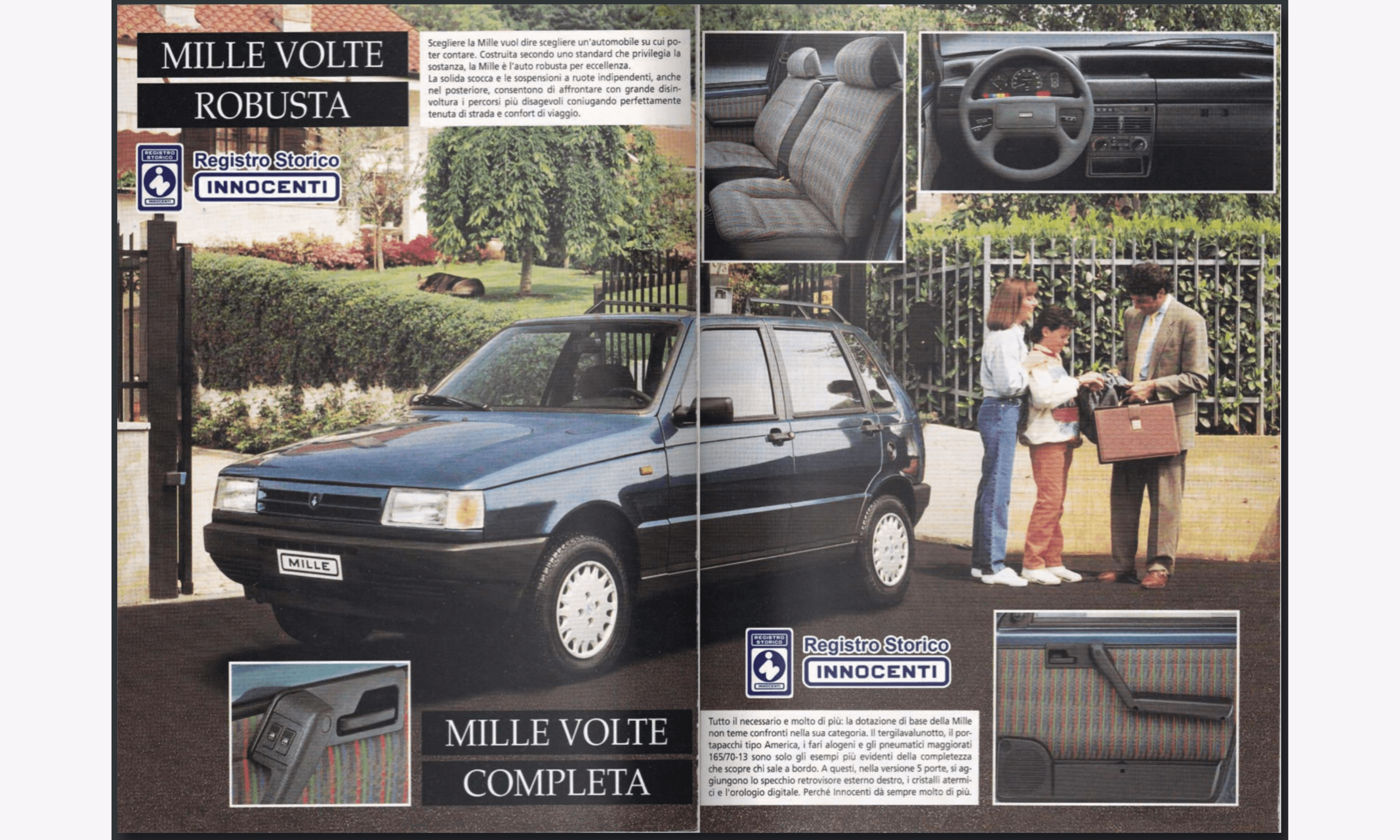 A partire dal 1994 viene commercializzata la Innocenti Mille, derivata dalla Fiat Mille EP prodotta in Brasile, basata sulla Uno prima serie.